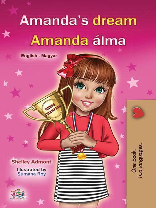 Title details for Amanda's Dream Amanda Álma by Shelley Admont - Available